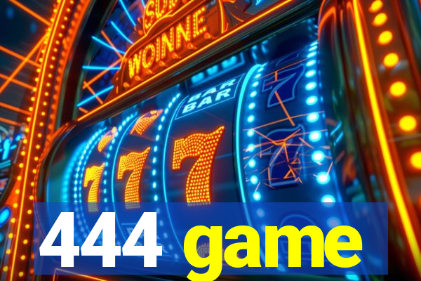 444 game